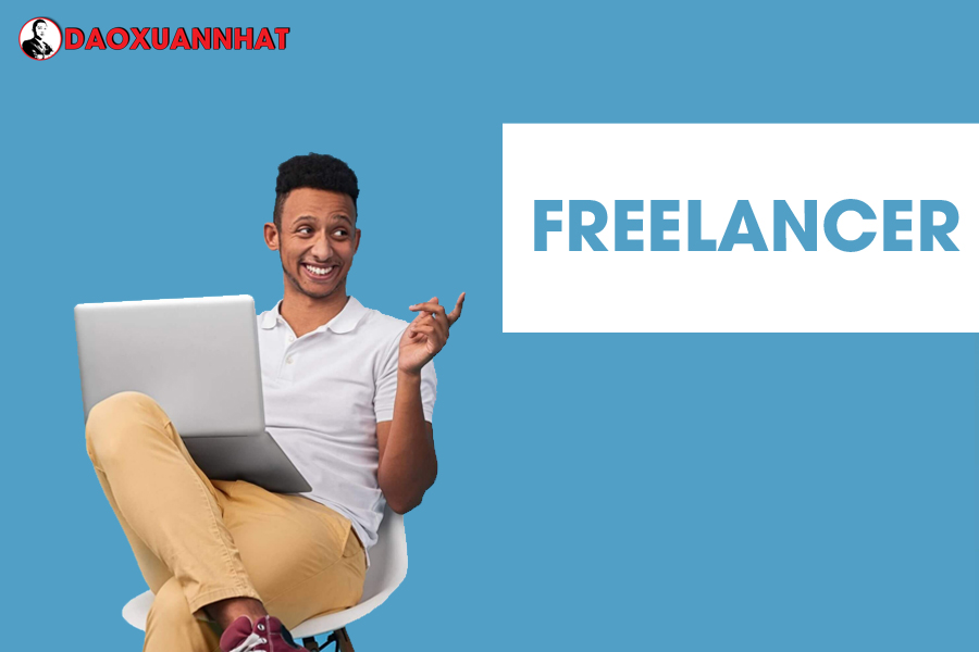 Hình thức kiếm tiền trên Internet bằng cách làm Freelancer