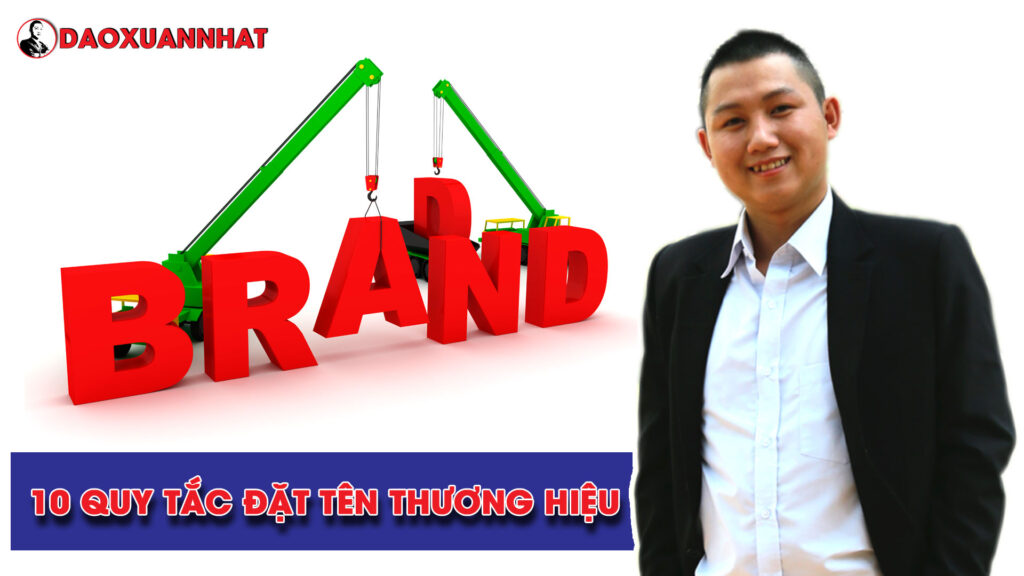 10 quy tắc đặt tên thương hiệu