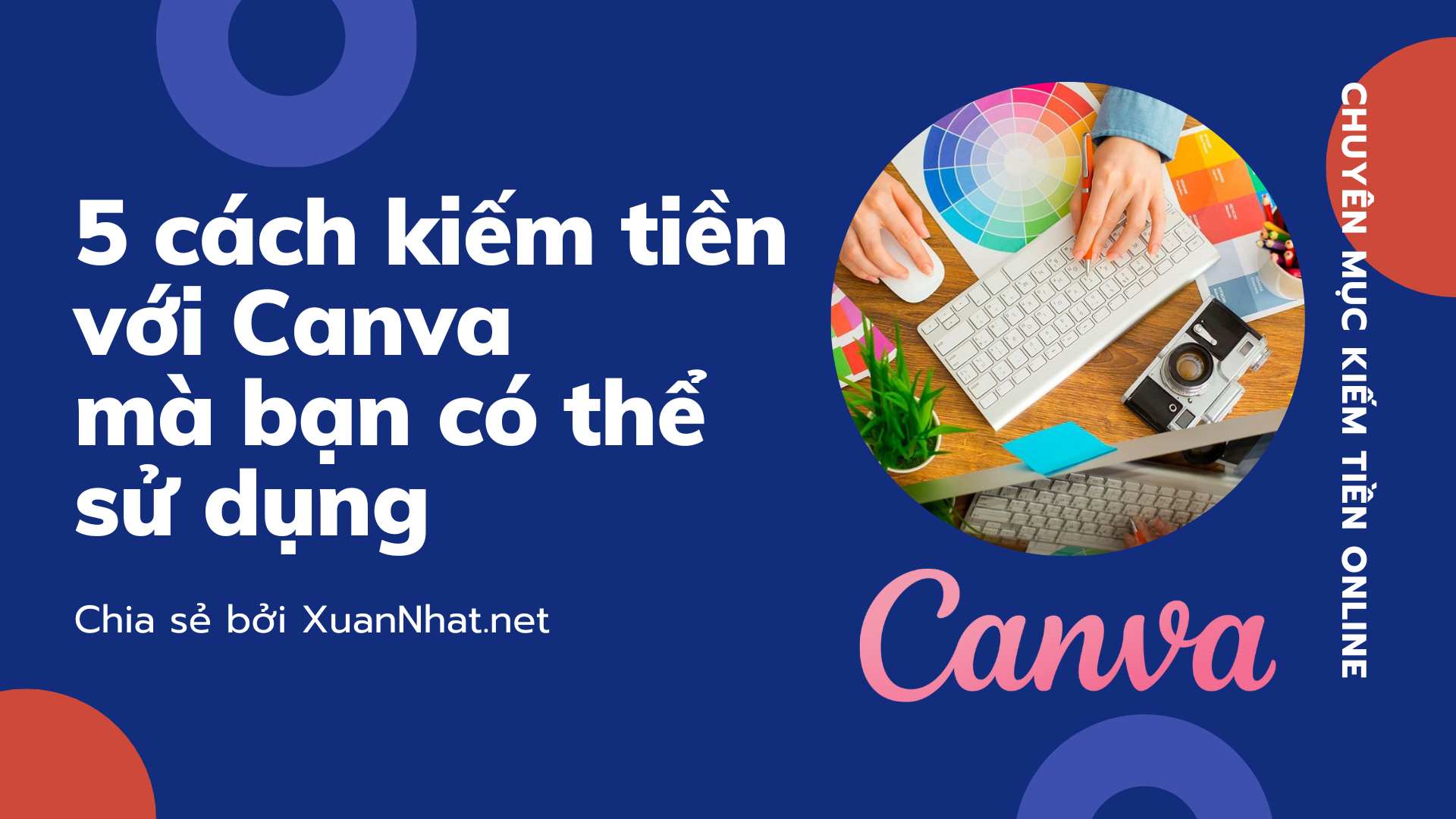 5 cách kiếm tiền với Canva mà bạn có thể sử dụng