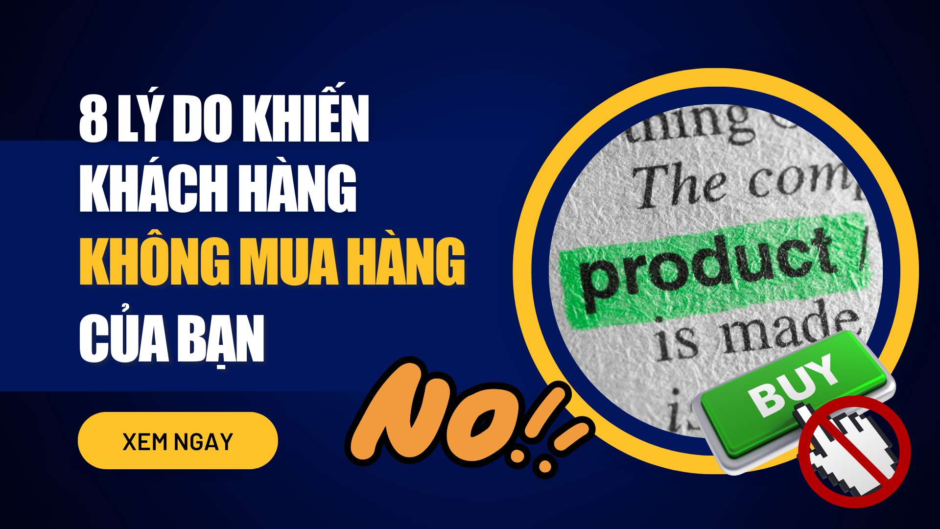 8 lý do khiến khách hàng không mua hàng của bạn