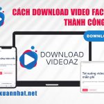Cách download video Facebook thành công 100% cach-download-video-tiktok-khong-co-logo-thanh-cong-100 - 2
