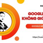 Google Meet Không Giới Hạn Giá Rẻ Google Meet không giới hạn