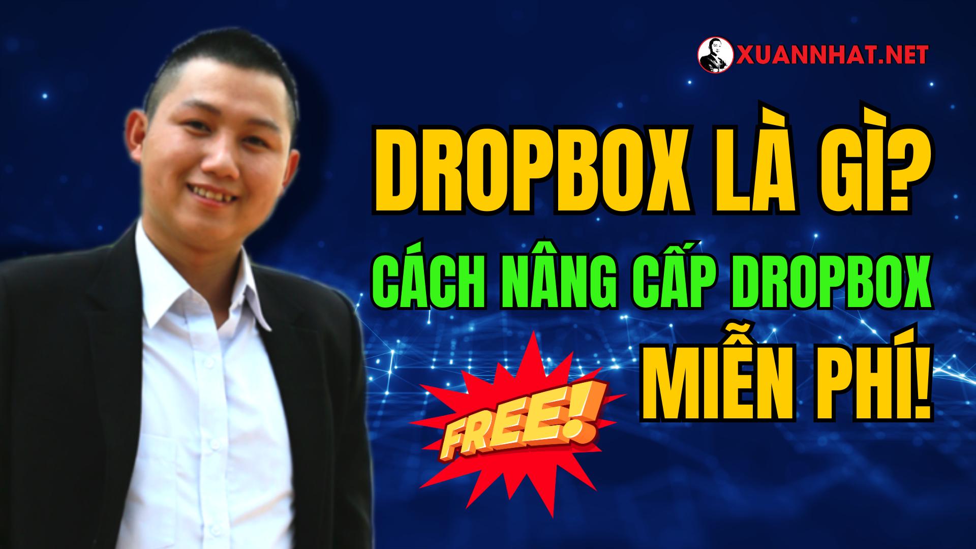 Cách tăng dung lượng Dropbox miễn phí
